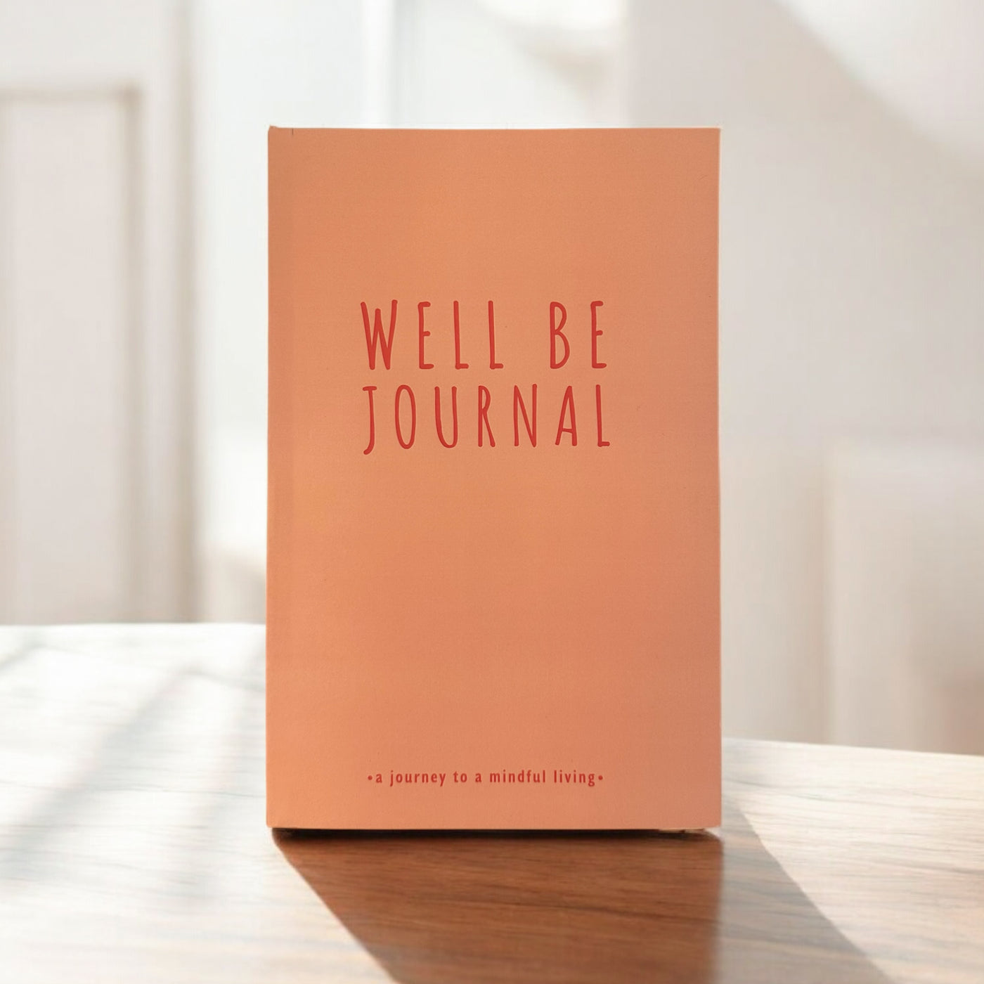 WELL BE JOURNAL